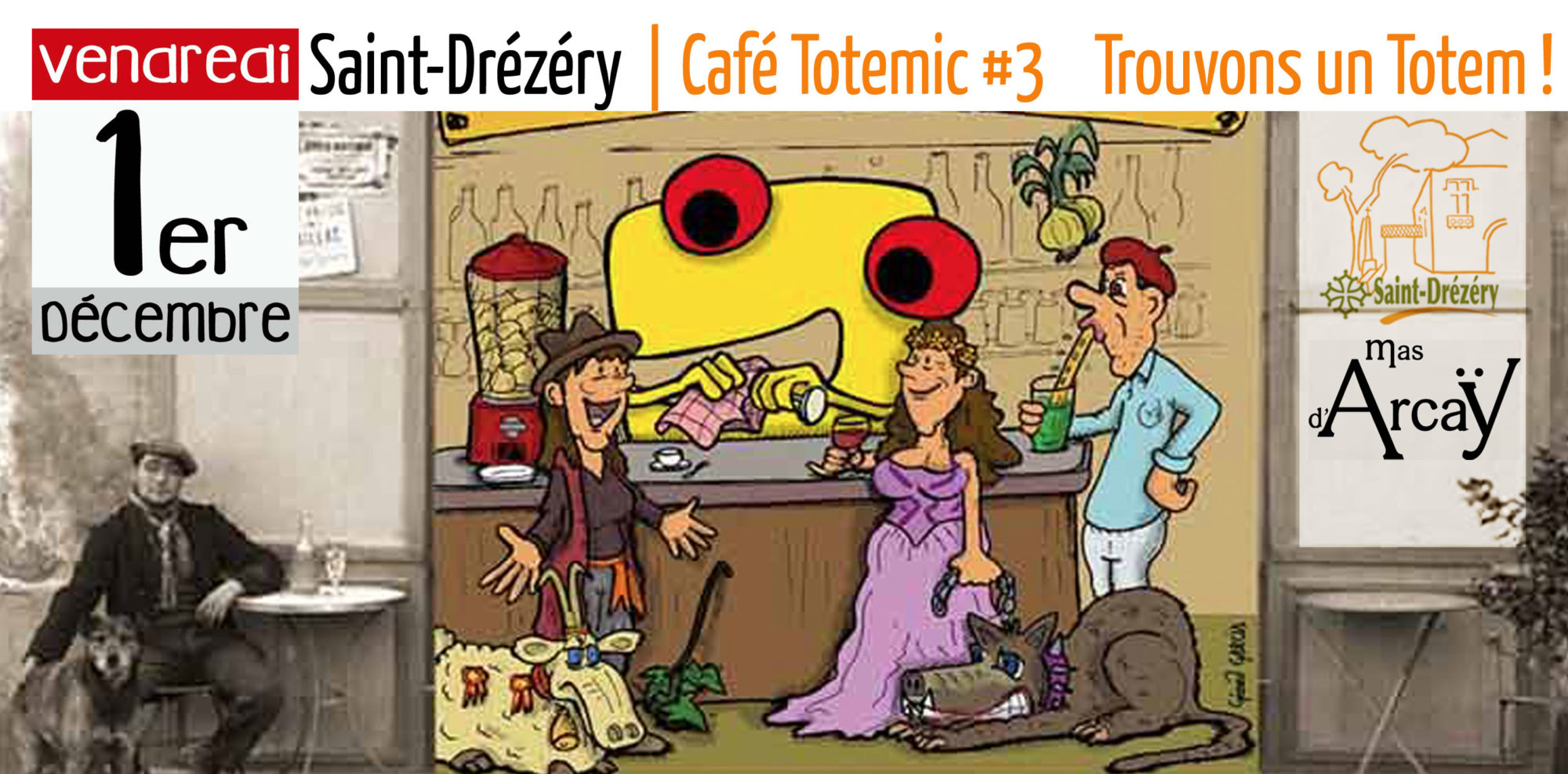 Cafè totemic a Sant Drezèri, lo 1r