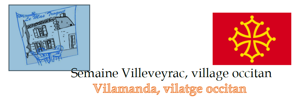 La primièra setmana occitana de Vilamanda, dau 13 au 17.