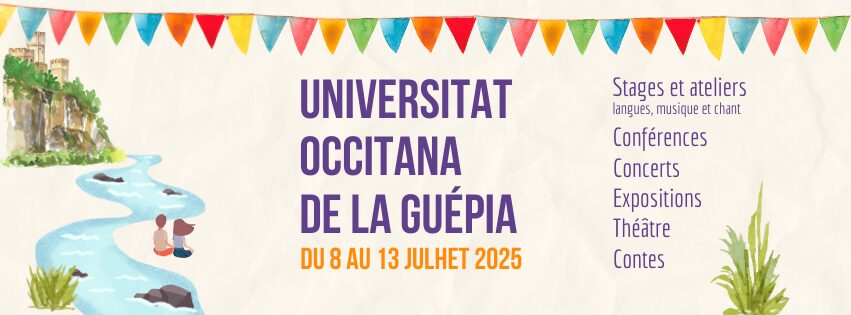Universitat Occitana de La Guépia, dau 8 au 13 de julhet