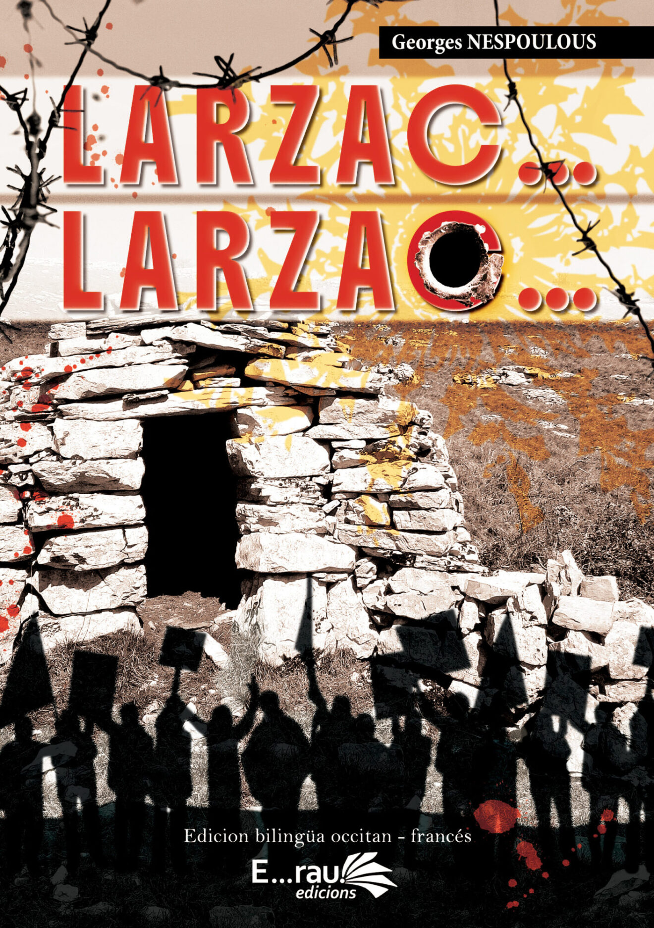 Larzac... Larzac... a Sant Joan de Vedaç, lo 19