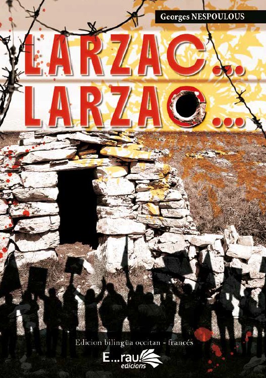 Larzac... Larzac...