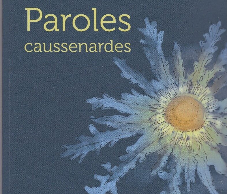 Paroles caussenardes de Josiana Ubaud
