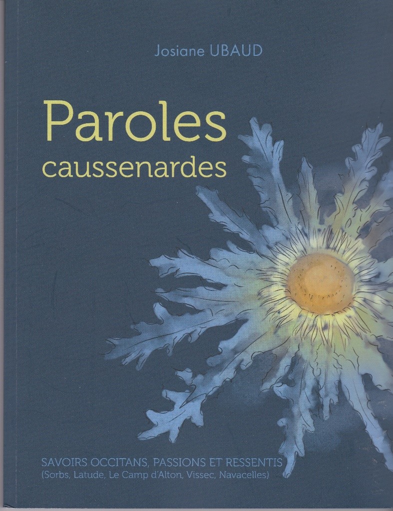 Paroles caussenardes de Josiana Ubaud
